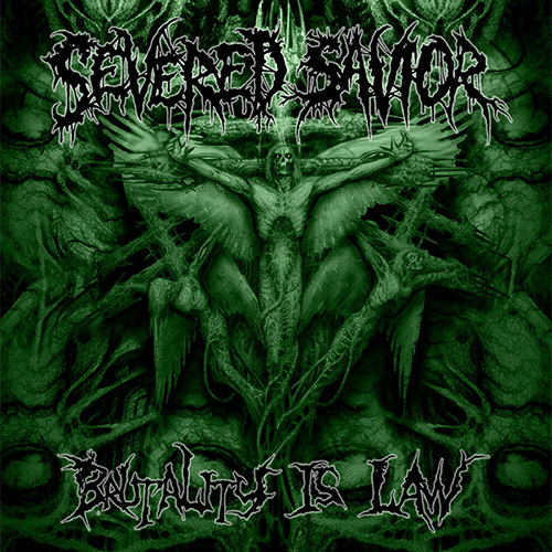 Severed Savior - Brutality Is Law recenzja review