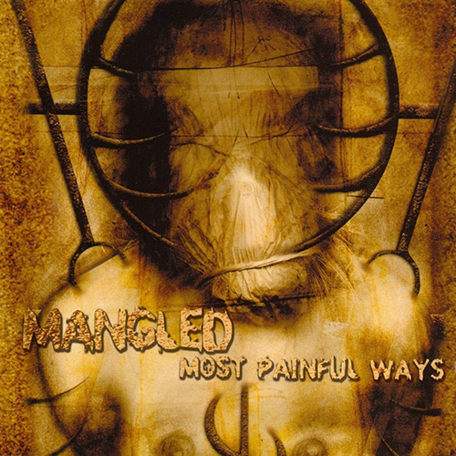 Mangled - Most Painful Ways recenzja review